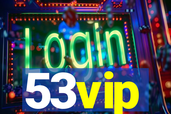 53vip