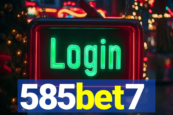 585bet7