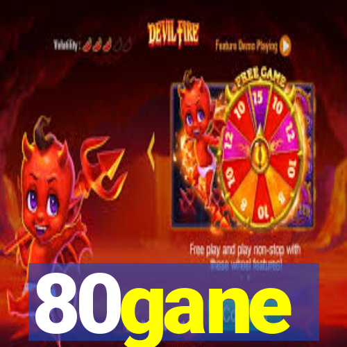 80gane