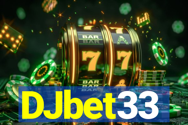 DJbet33
