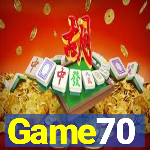 Game70