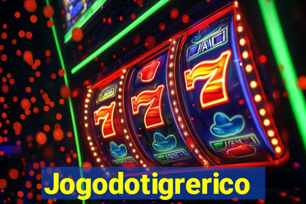 Jogodotigrerico