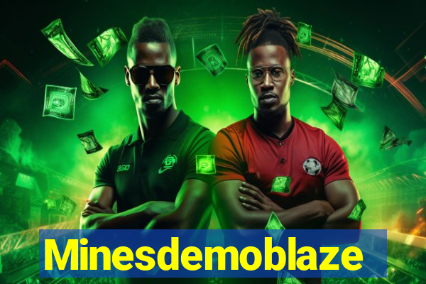 Minesdemoblaze