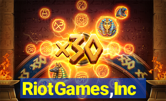 RiotGames,Inc