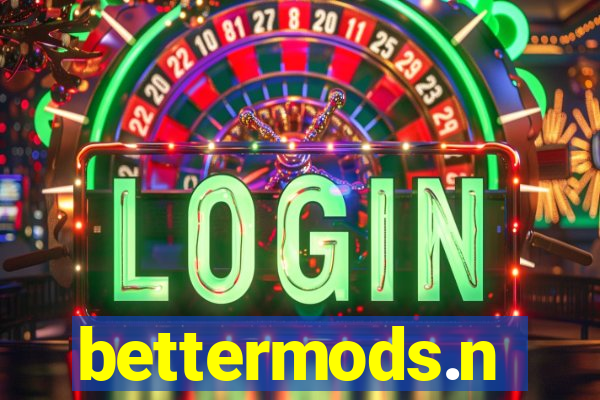 bettermods.n