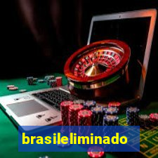 brasileliminado