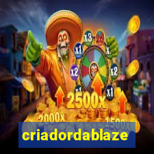 criadordablaze