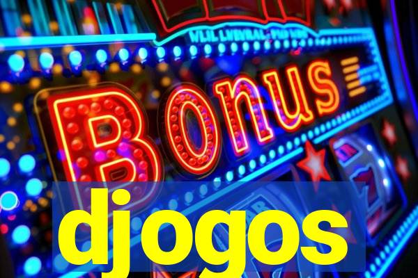 djogos