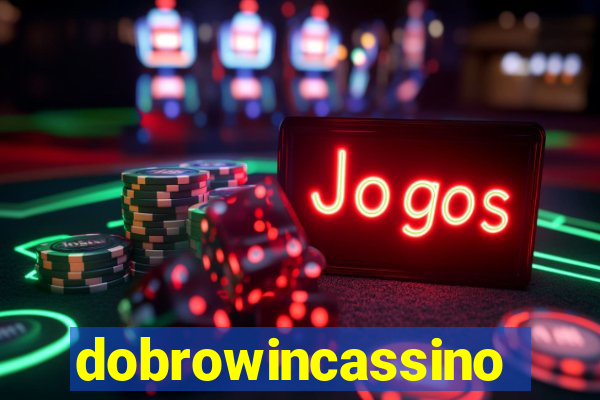 dobrowincassino