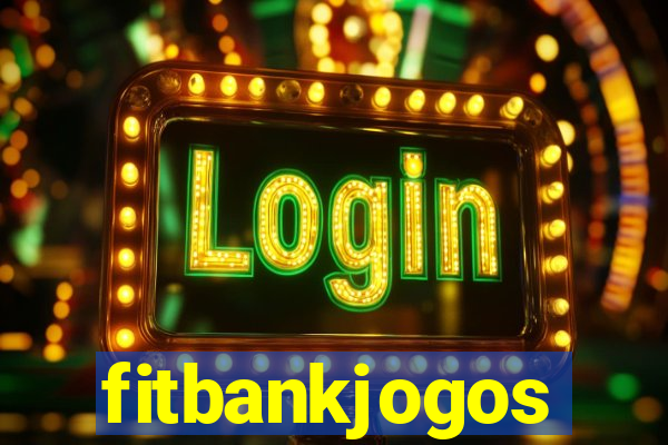 fitbankjogos