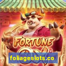 foliageslots.com