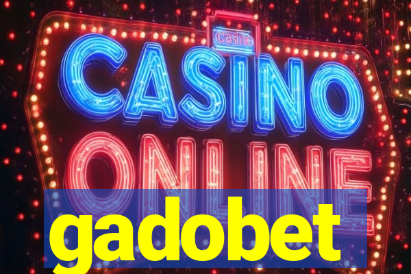gadobet