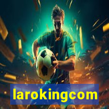larokingcom