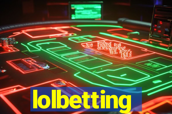 lolbetting