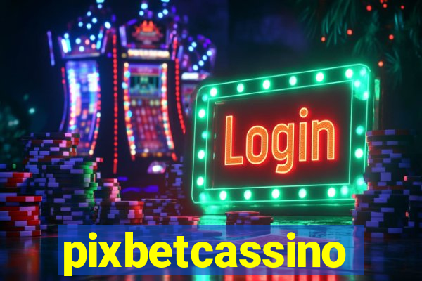 pixbetcassino
