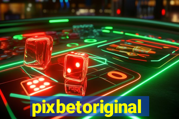 pixbetoriginal