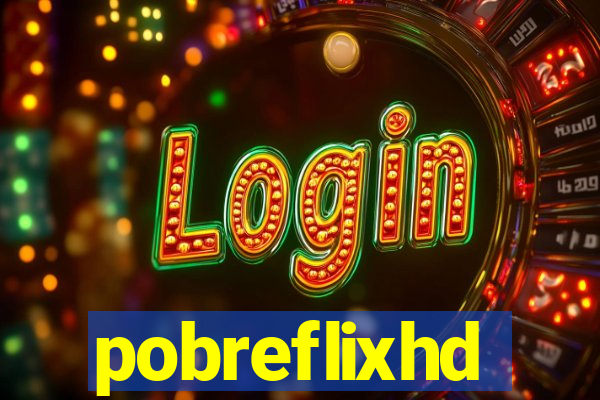 pobreflixhd