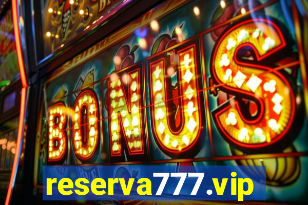 reserva777.vip