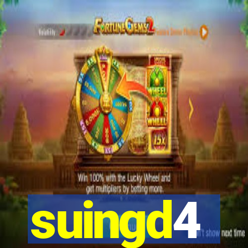 suingd4