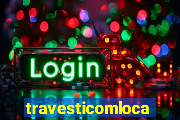 travesticomlocal.combr