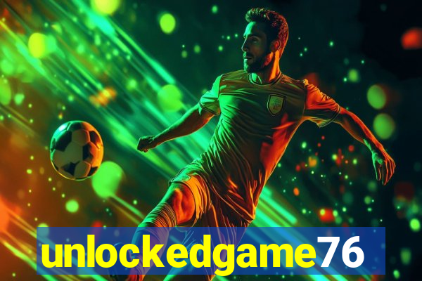 unlockedgame76