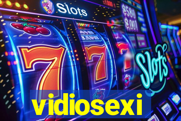 vidiosexi