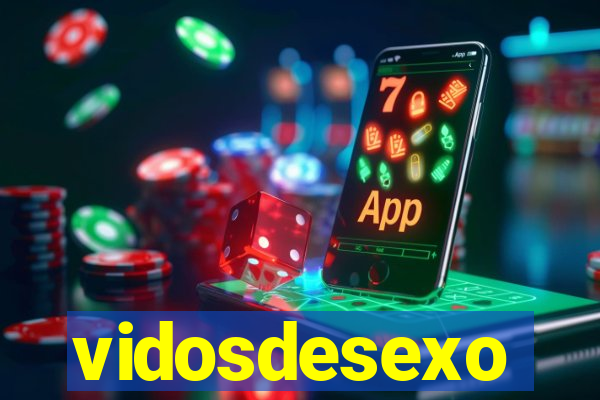 vidosdesexo