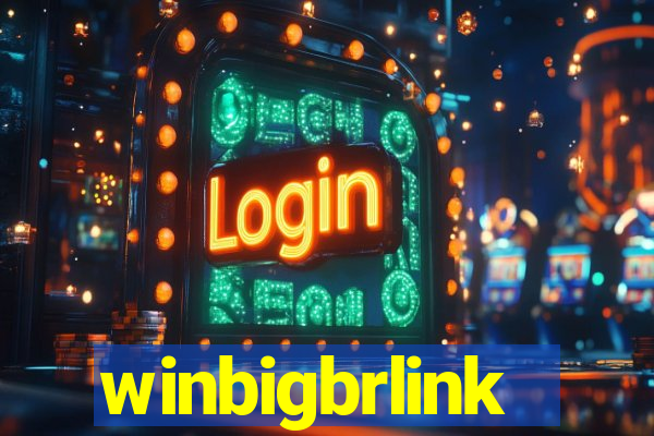 winbigbrlink