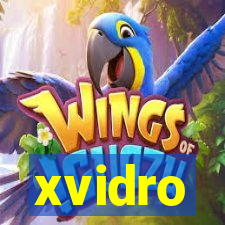 xvidro