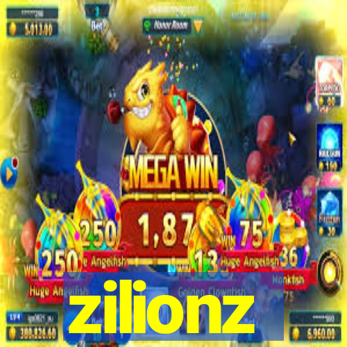 zilionz