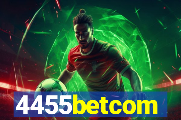 4455betcom
