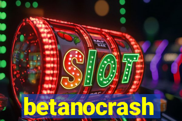 betanocrash