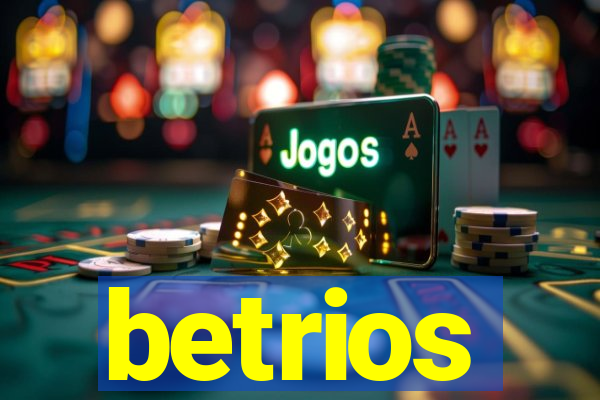 betrios