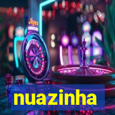 nuazinha