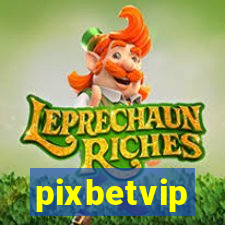 pixbetvip
