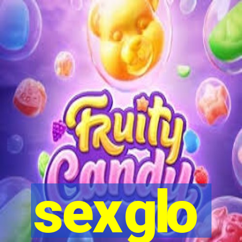 sexglo