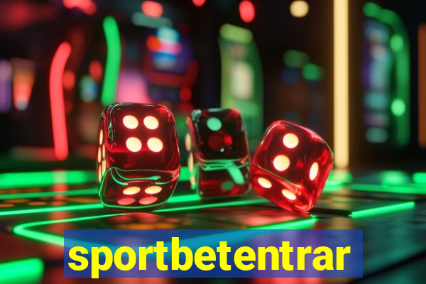 sportbetentrar
