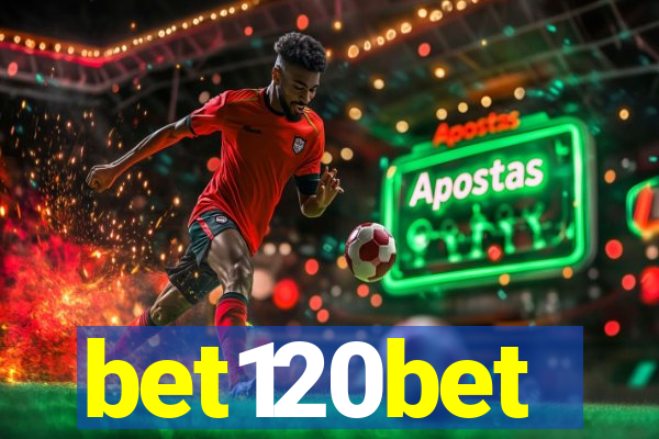 bet120bet