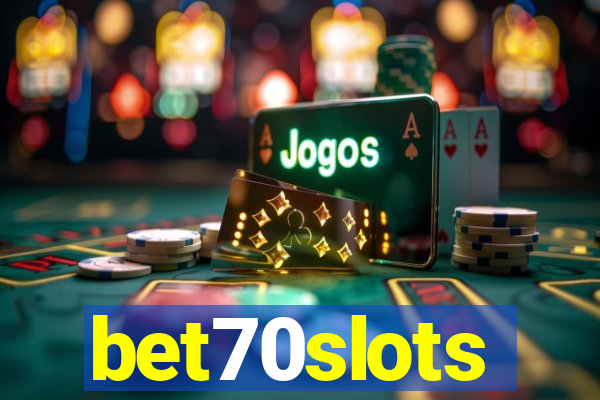 bet70slots