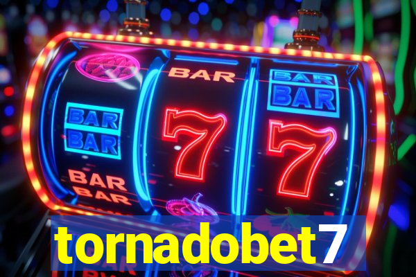 tornadobet7
